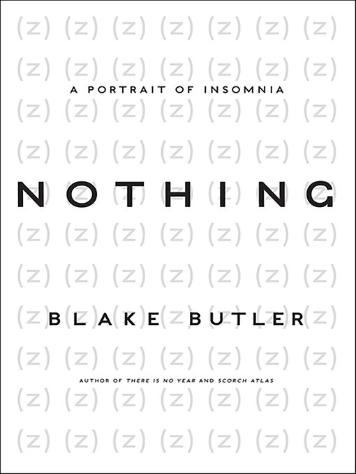 Title details for Nothing by Blake Butler - Available